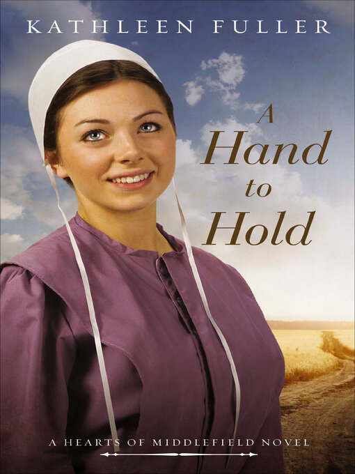 Title details for A Hand to Hold by Kathleen Fuller - Available